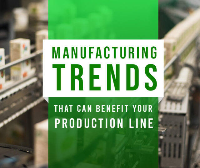 制造趋势，可以使生产线有益