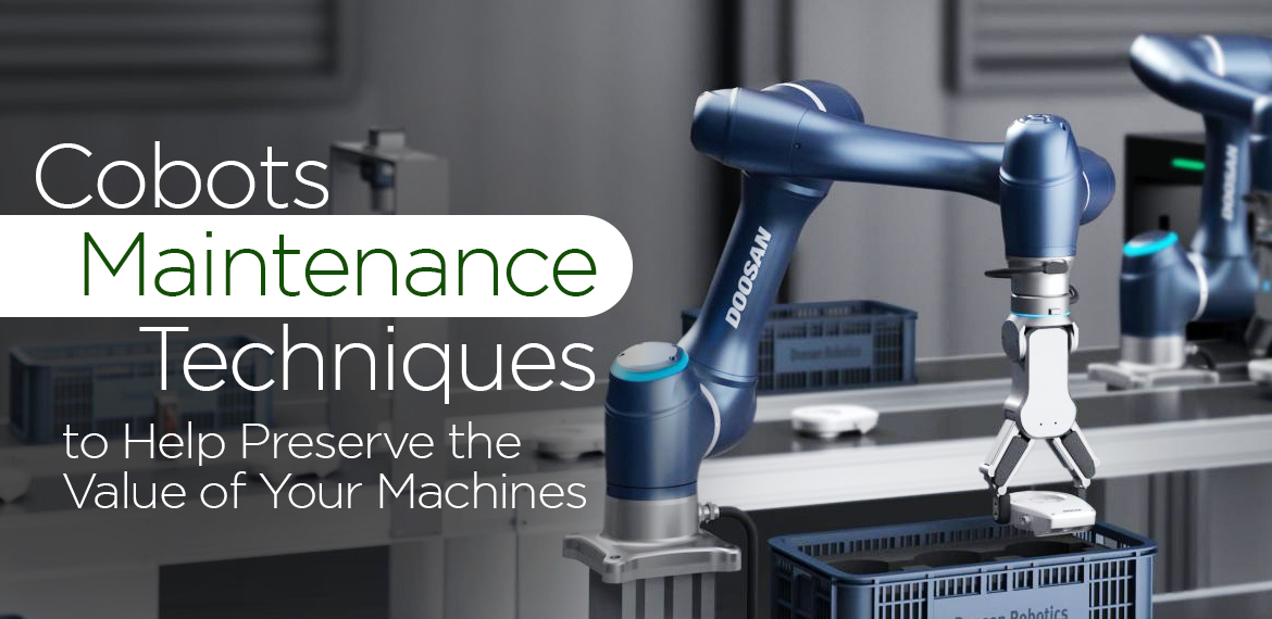合作机器人维护技术，以帮助保持您的机器的价值